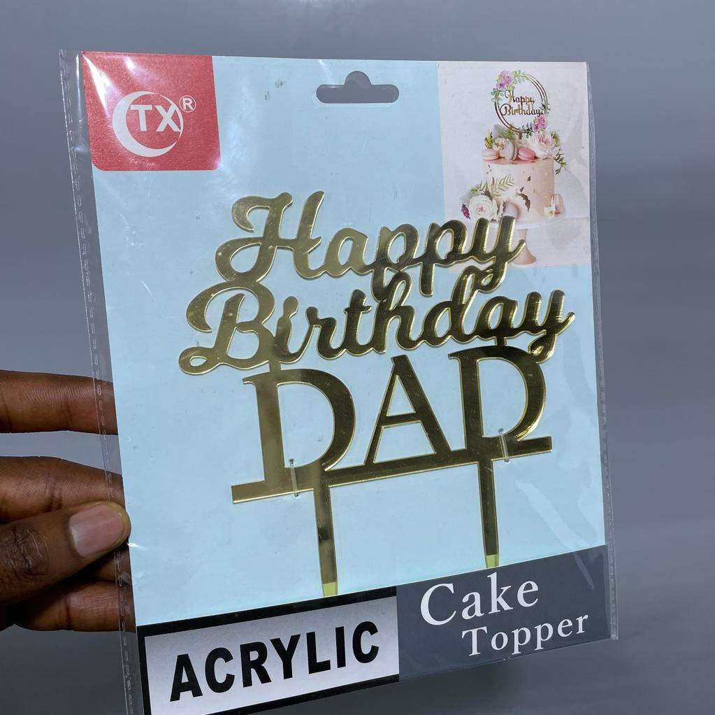 Acrylic Topper - Happy Birthday Dad
